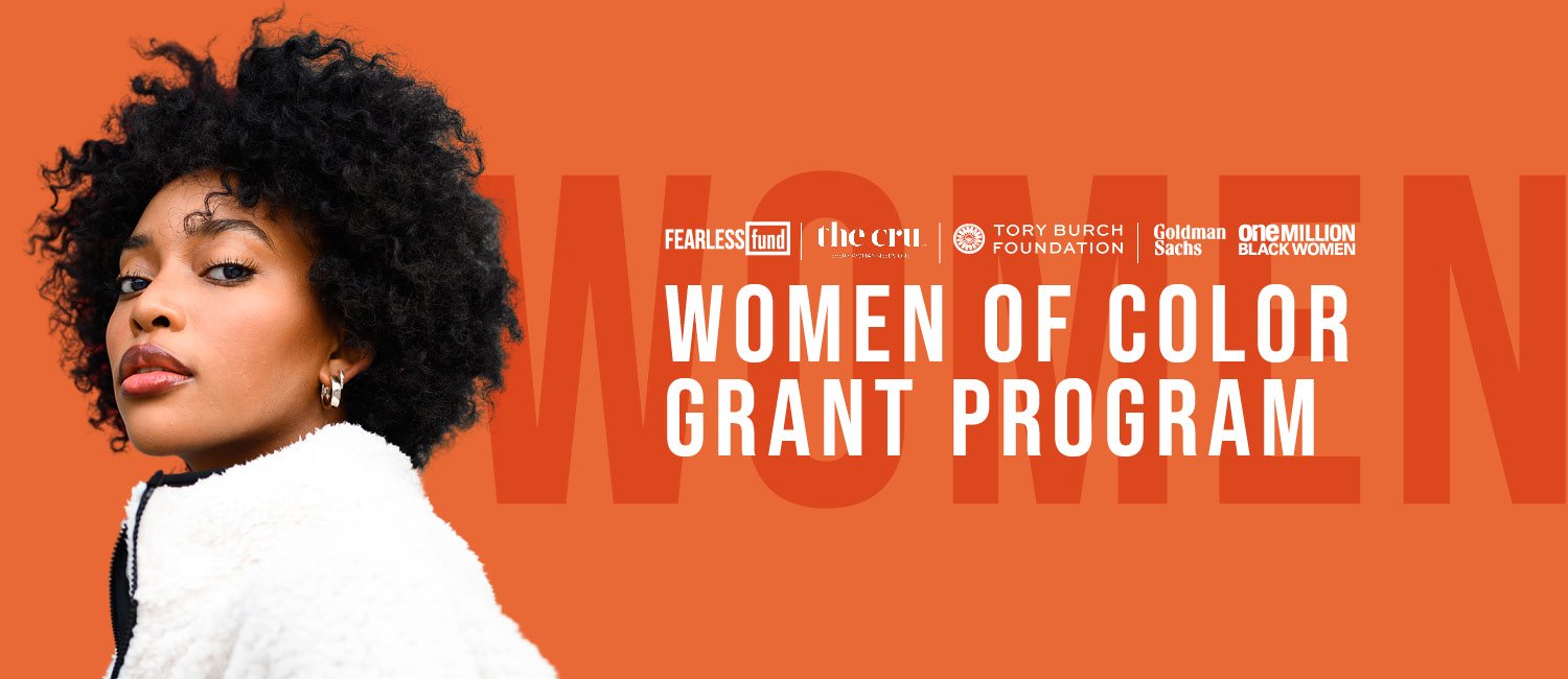 Fearless Fund, The Cru, the Tory Burch Foundation, and Goldman Sachs One Million Black Women Provide Women of Color Business Owners $2M in Grants and Resources